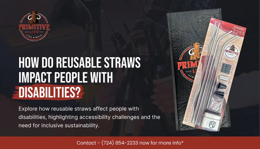How Do Reusable Straws Impact People with Disabilities?